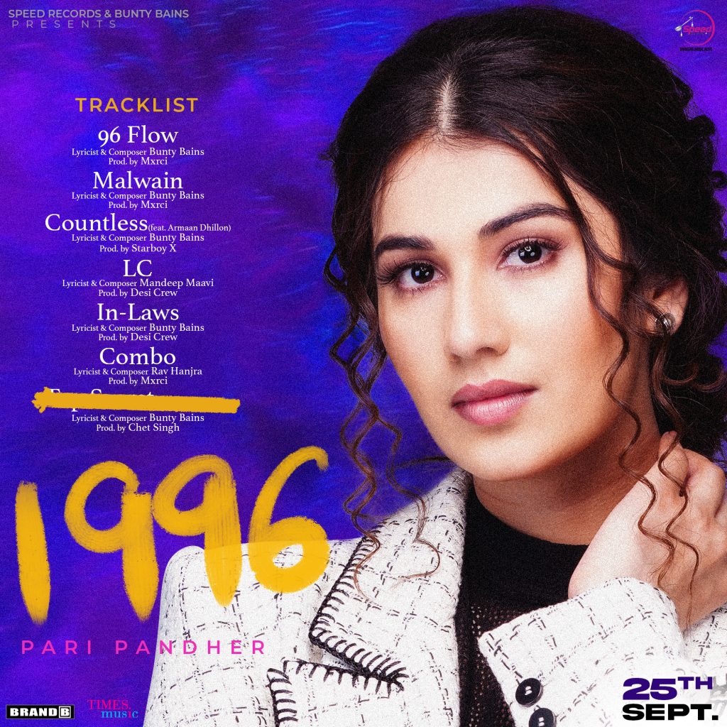 Pari Pandher Revives Punjab's Essence with Her Upcoming Album '1996' - Set to Release on 25th September
