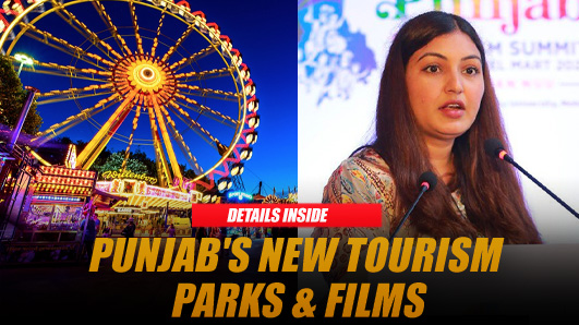Punjab Elevates Tourism Vision: From Film Cities to Theme Parks