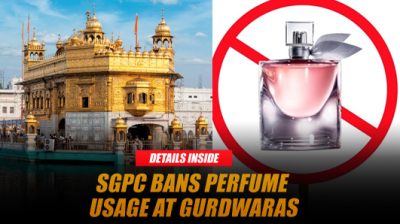 SGPC Bans Perfume Usage at Sri Harmandir Sahib and Associated Gurdwaras