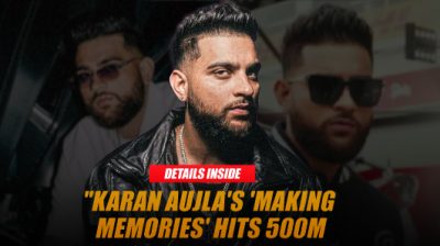 Karan Aujla's "Making Memories" Soars Past 500 Million Streams, Topping Indian Music Charts at Record Speed