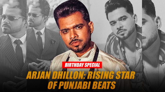 Rising Star of Punjabi Music: Arjan Dhillon's Meteoric Rise to Fame