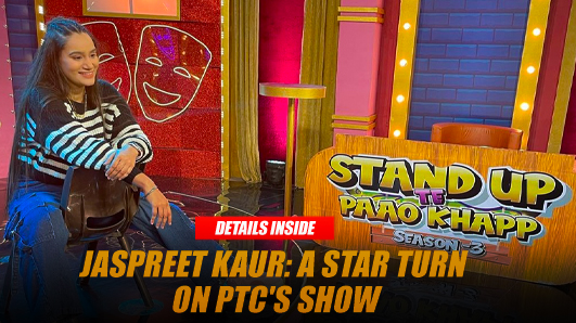 Rising Star Jaspreet Kaur Dyora Shines on PTC’s 'Stand up Te Paao Khap
