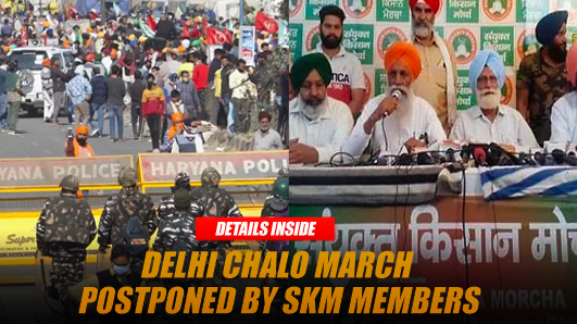Delhi Chalo March Postponed by skm members